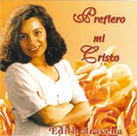 Edith Aravena - Prefiero mi Cristo